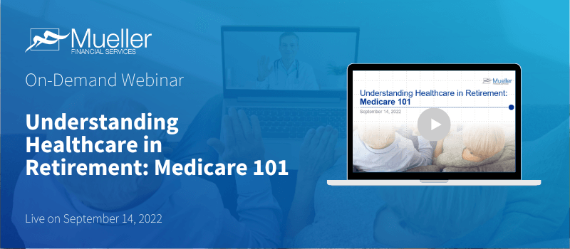 On-Demand Medicare 101 Webinar for Understanding Healthcare in Retirement