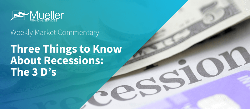 Three Things to Know About Recessions: The 3 D’s