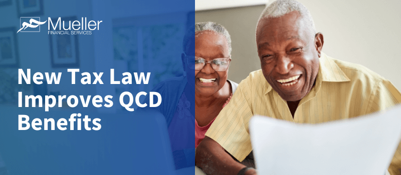 New Tax Law Improves QCD Benefits