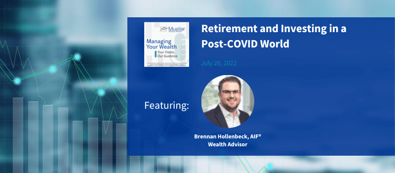 Retirement and Investing in a Post-COVID World Podcast