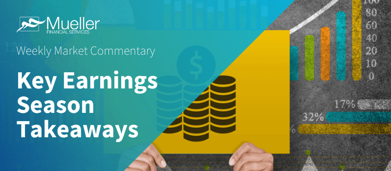 Key Earnings Season Takeaways